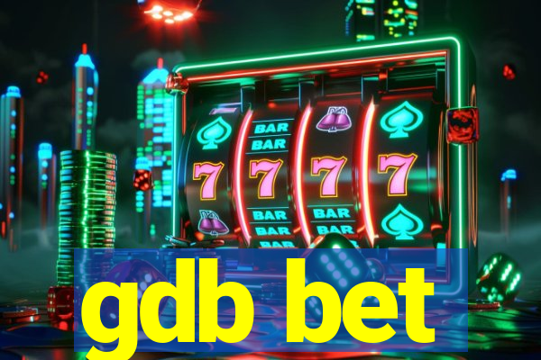 gdb bet